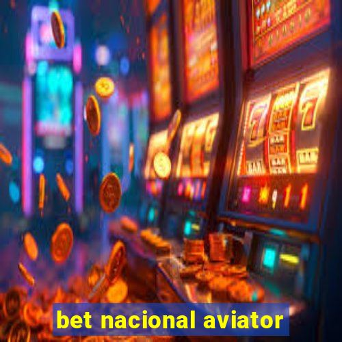 bet nacional aviator